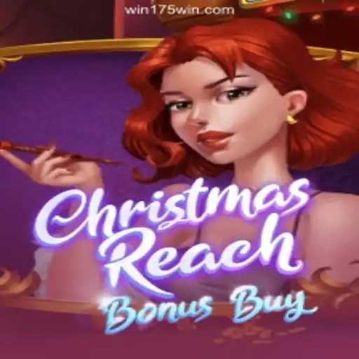 Exploring ChristmasReachBonusBuy Slot on 175Win.com Platform