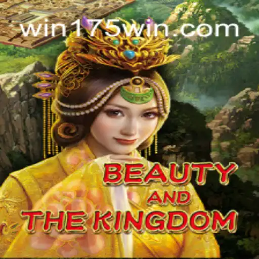 Explore the Enchanting World of BeautyAndTheKingdom on 175Win.com