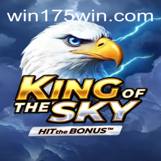 Experience the Thrills of 'KingOfTheSky' on 175Win.com: The Premier Platform for Online Slots in Brazil